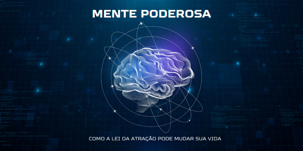 Mente poderosa - lei da atração